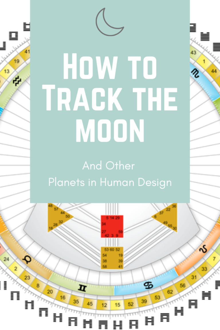 How to Track the Moon (and other planets) in Human Design